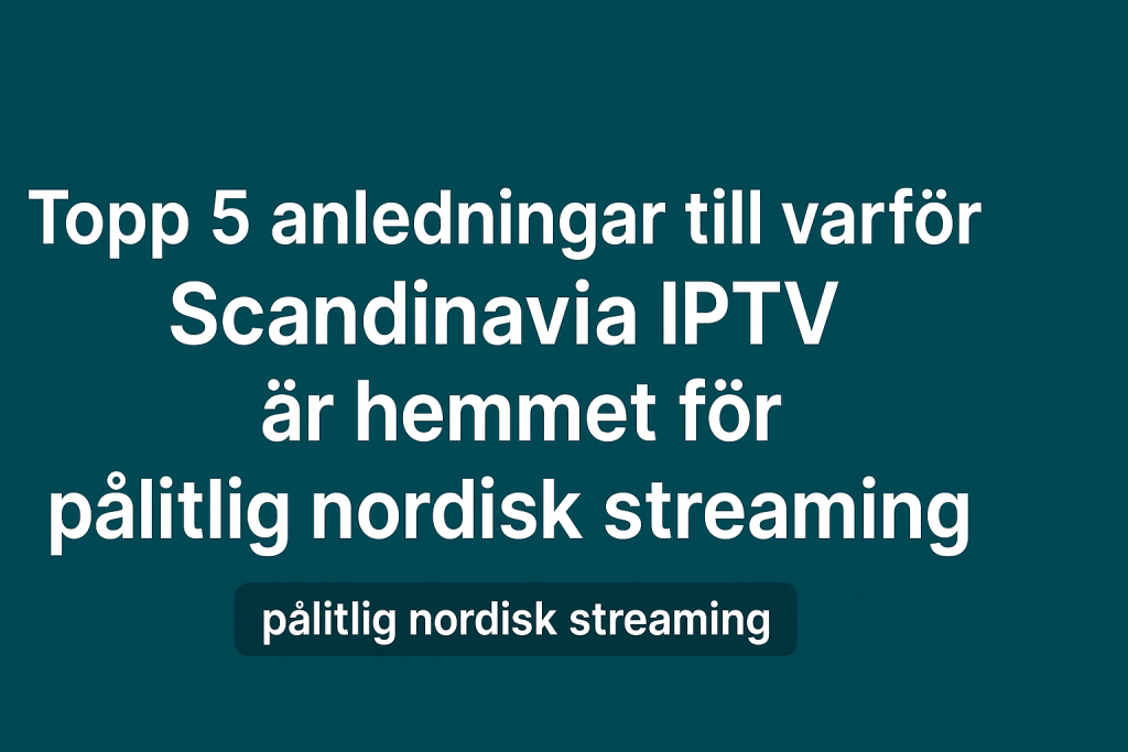 scandinavia iptv
